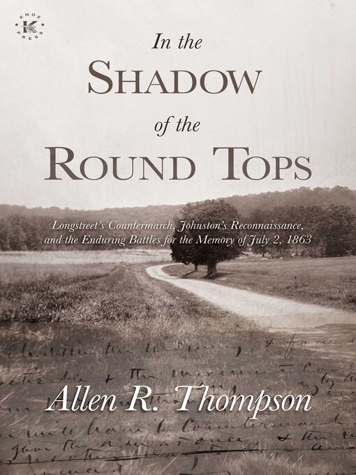 Title details for In the Shadow of the Round Tops by Allen R. Thompson - Available